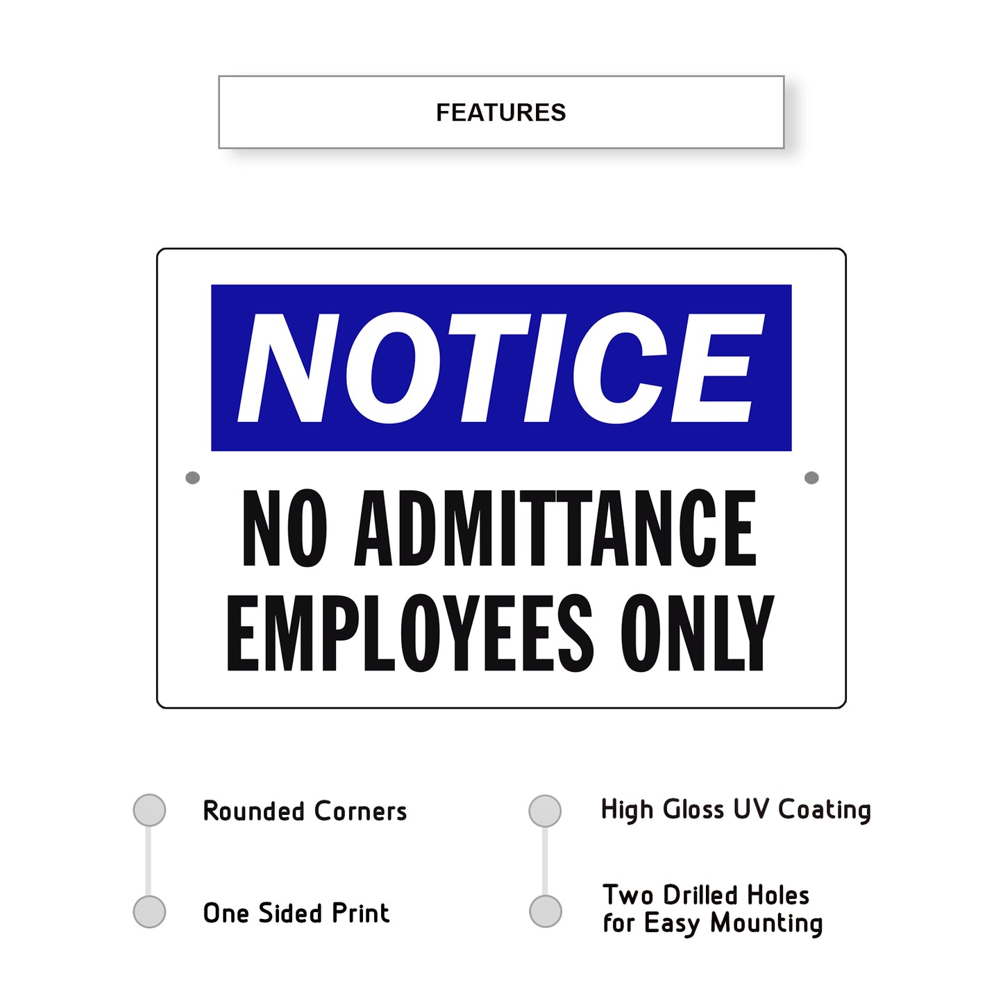 Notice No Admittance Employees Only Aluminum Metal Sign