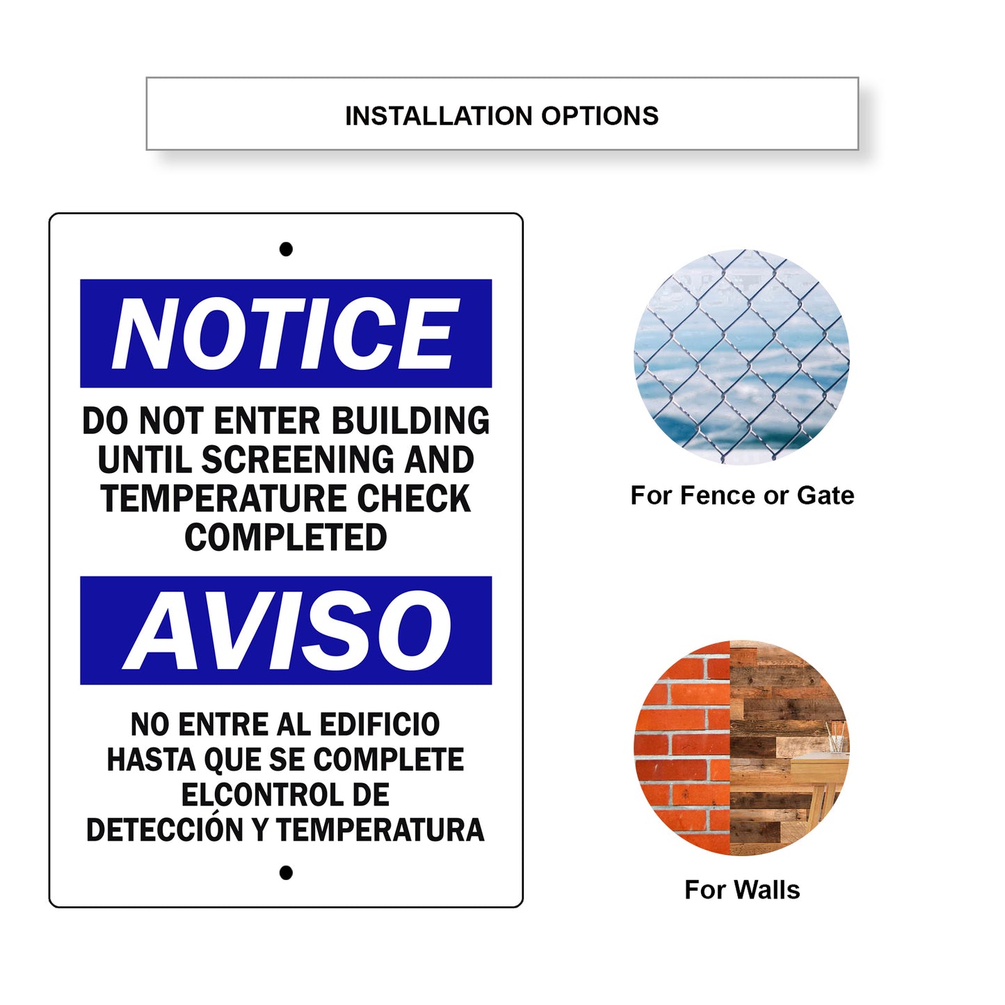 Notice Do Not Enter Building Until Screening And Temperature Check Complete Spanish Aluminum Metal Sign