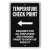 Temperature Check Point Left Arrow Aluminum Metal Sign