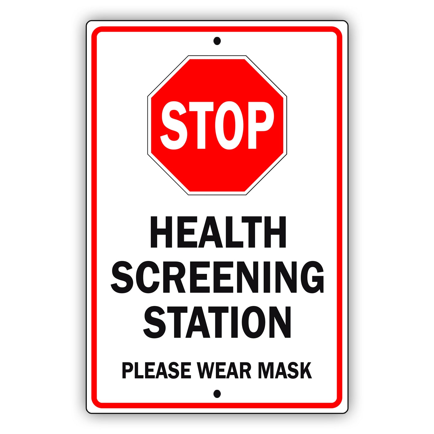 Stop Health Screening Station Please Wear Mask Aluminum Metal Sign