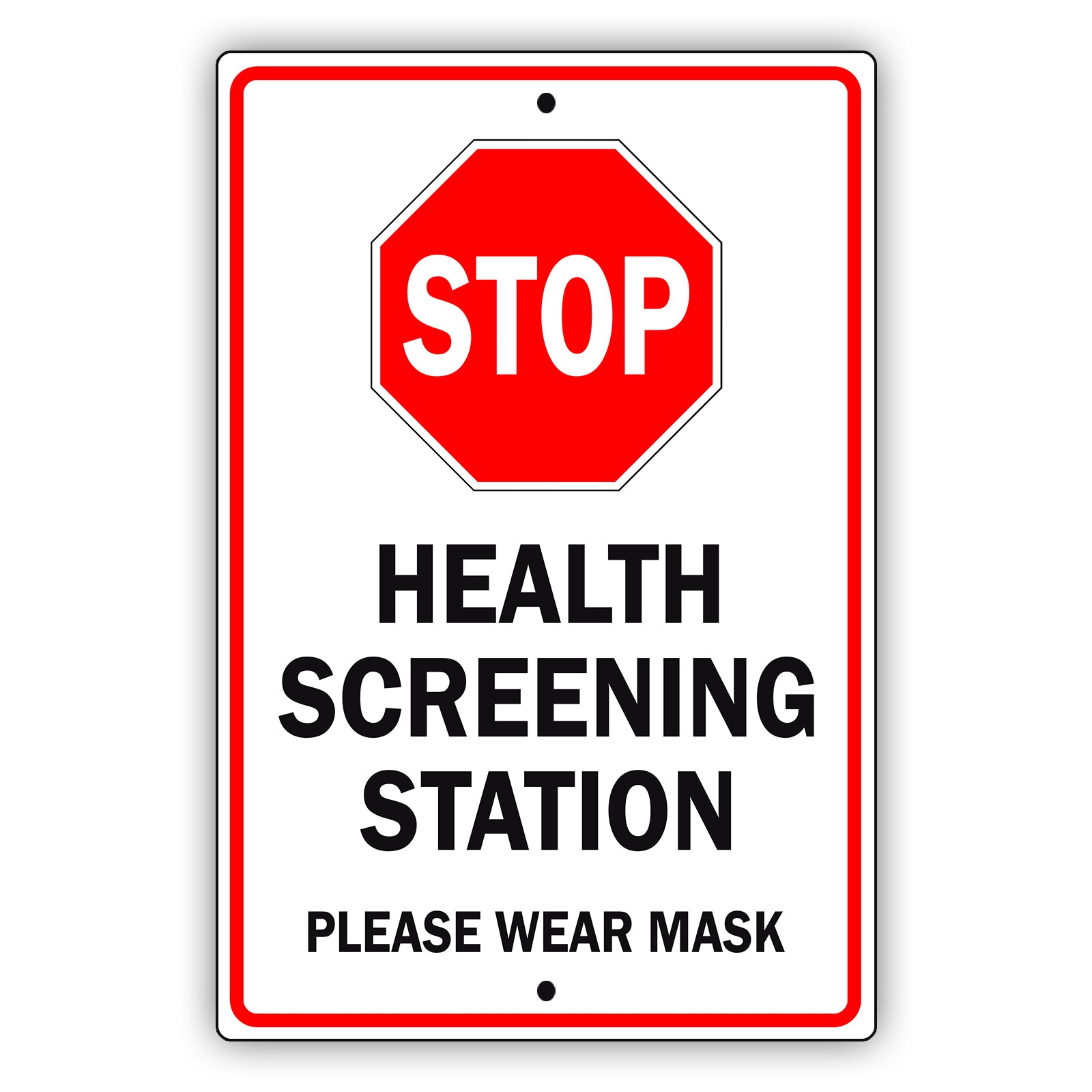 Stop Health Screening Station Please Wear Mask Aluminum Metal Sign