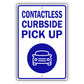 Contactless Curbside Pick Up Aluminum Metal Sign Blue