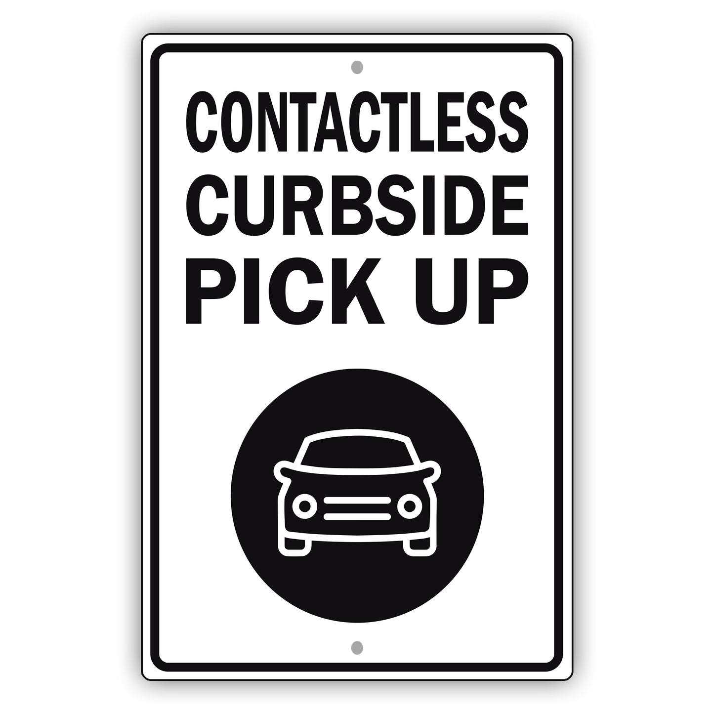 Contactless Curbside Pick Up Aluminum Metal Sign Black