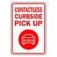 Contactless Curbside Pick Up Aluminum Metal Sign Red