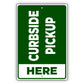 Curbside Pickup Here Country City Flag Aluminum Metal Sign Green