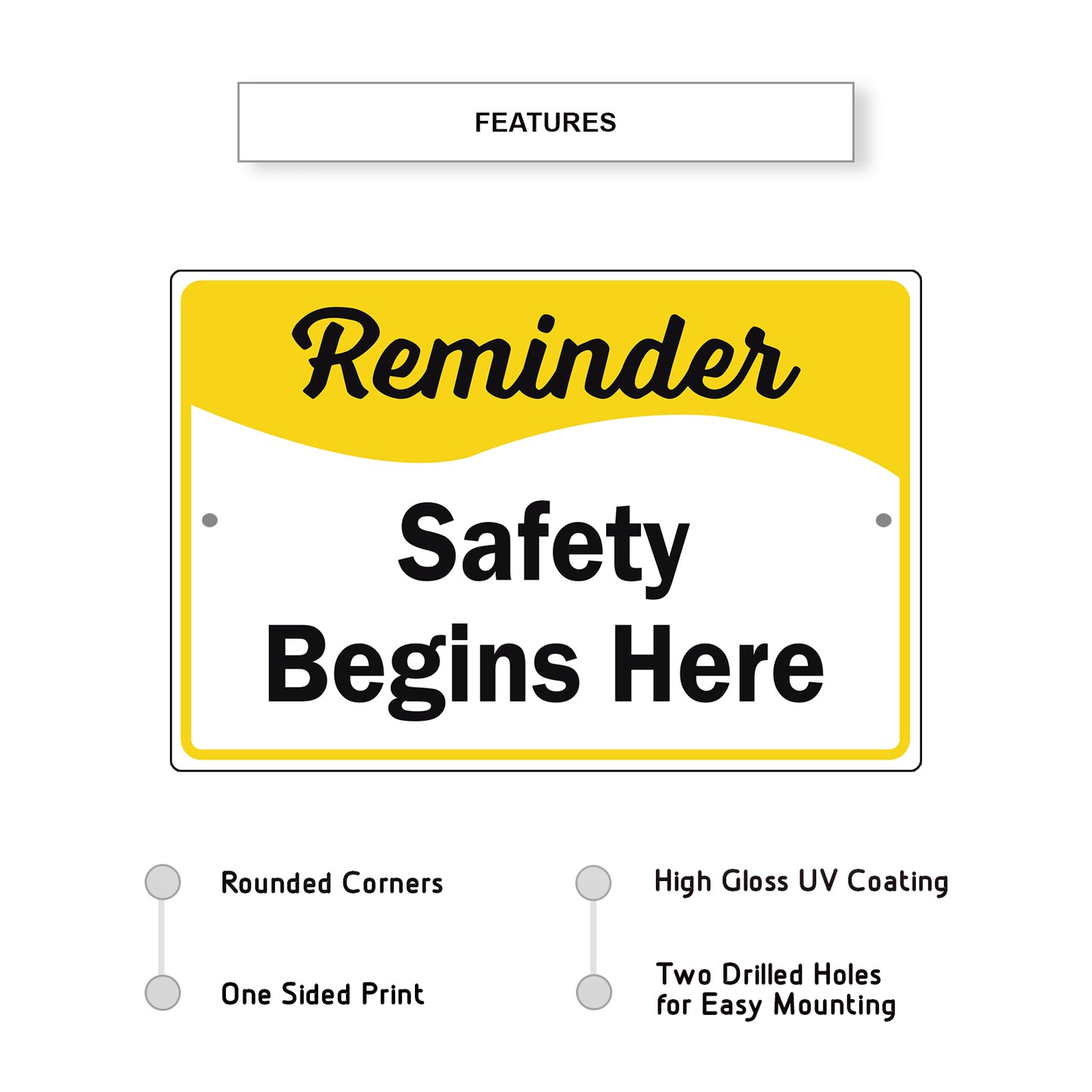 Reminder Safety Begins Here Aluminum Metal Sign