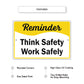 Reminder Think Safety Work Safely Aluminum Metal Sign