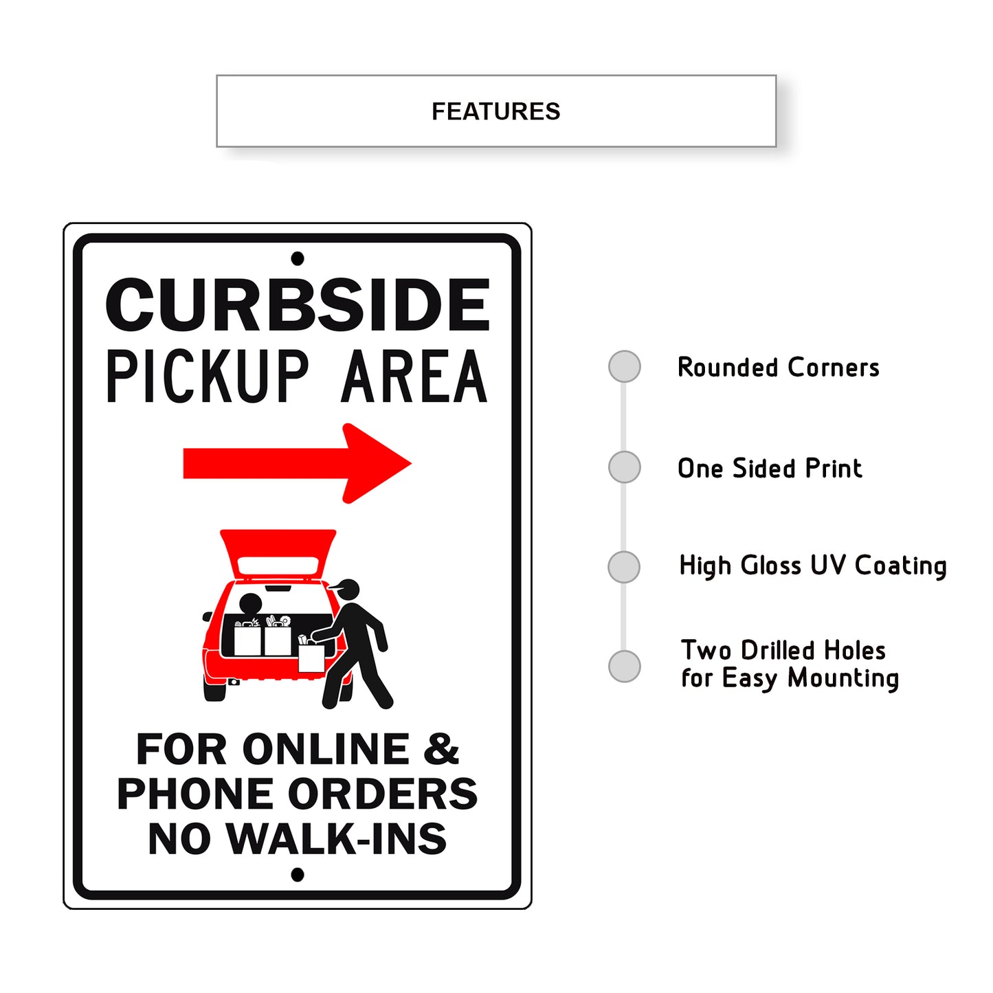 Curbside Pickup Area Right Arrow For Online & Phone Orders No Walk-Ins Aluminum Metal Sign