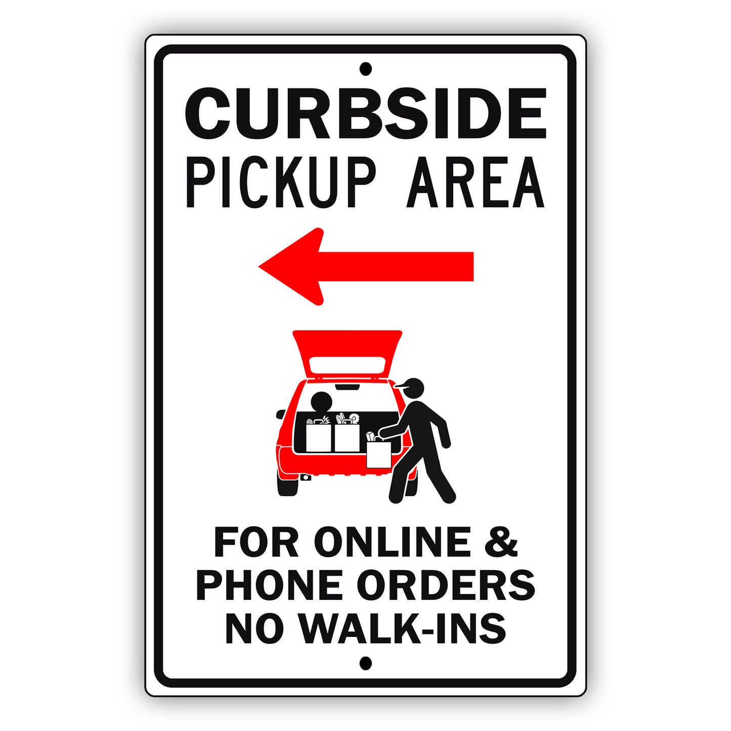 Curbside Pick Up Left Right Arrow For Online And Phone Orders No Walk-Ins Aluminum Metal Sign