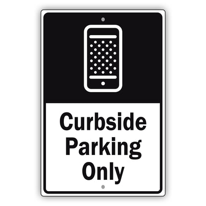 Curbside Parking Only Aluminum Metal Sign