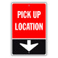 Pick Up Location Down Arrow Aluminum Metal Sign