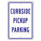 Curbside Pickup Parking Aluminum Metal Sign