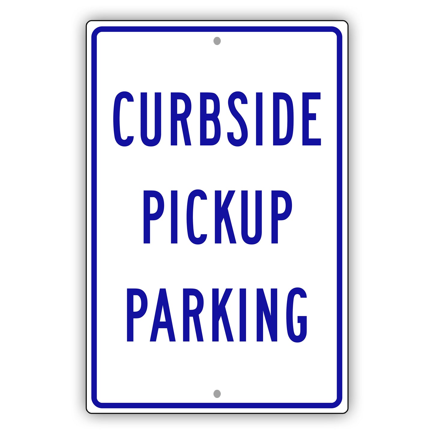 Curbside Pickup Parking Aluminum Metal Sign