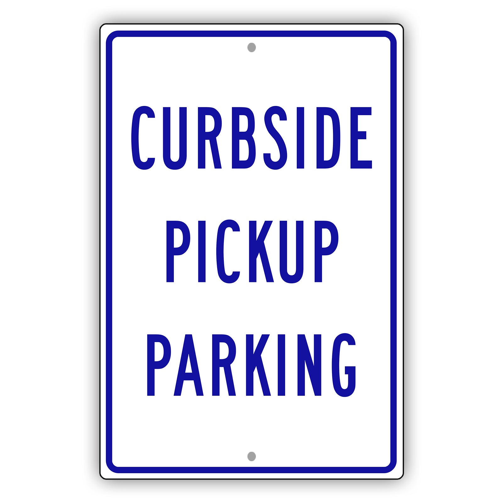 Curbside Pickup Parking Aluminum Metal Sign