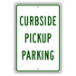 Curbside Pickup Parking Aluminum Metal Sign