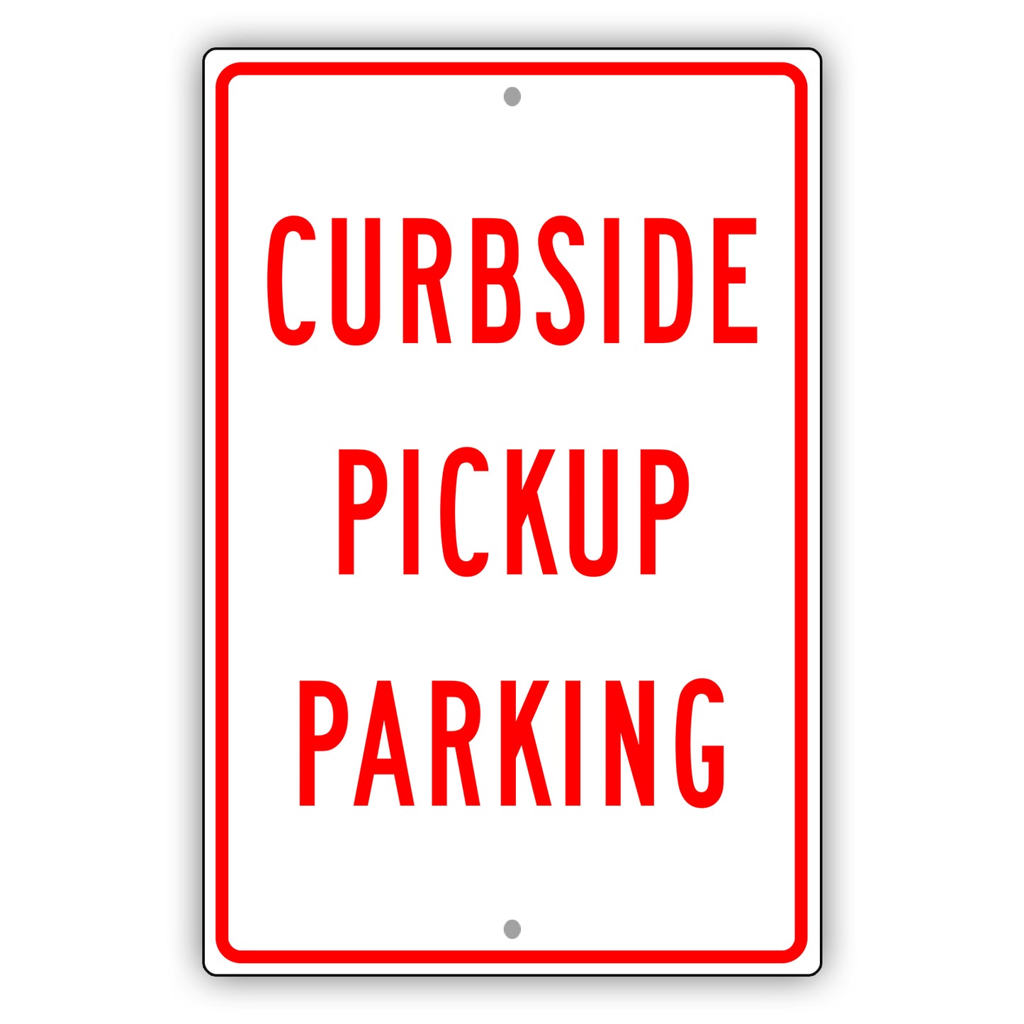 Curbside Pickup Parking Aluminum Metal Sign
