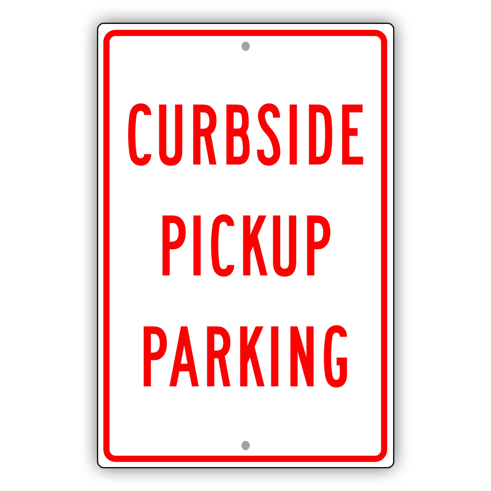 Curbside Pickup Parking Aluminum Metal Sign