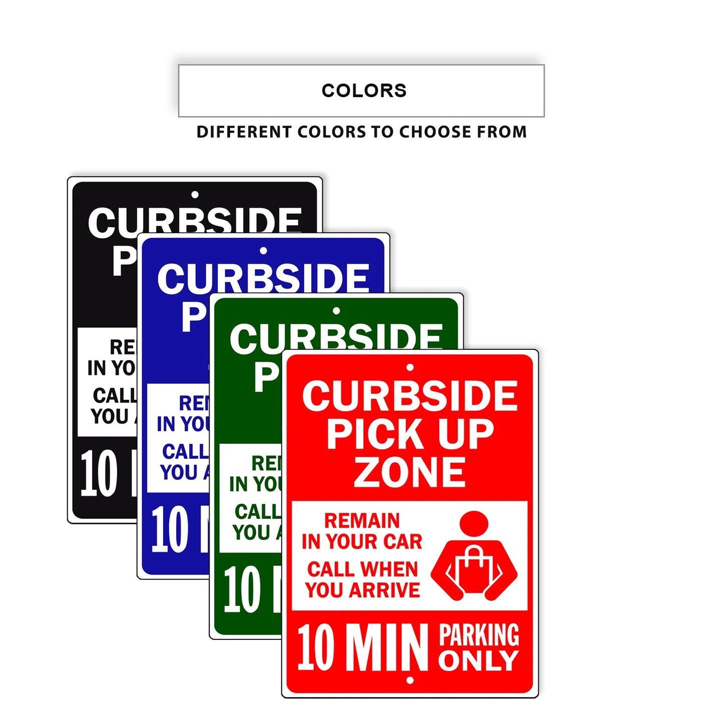 Curbside Pickup Zone 10 Min Parking Only Aluminum Metal Sign