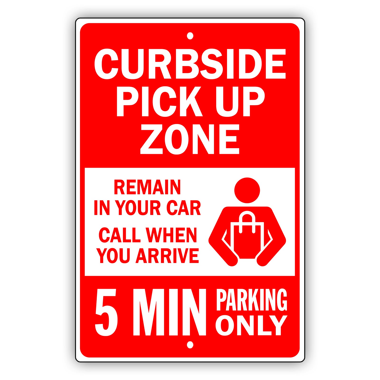 Curbside Pick Up Zone Aluminum Metal Sign