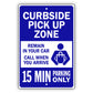 Curbside Pickup Zone 15 Min Parking Only Aluminum Metal Sign