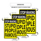 Stop Making Stupid People Famous Aluminum Metal Sign