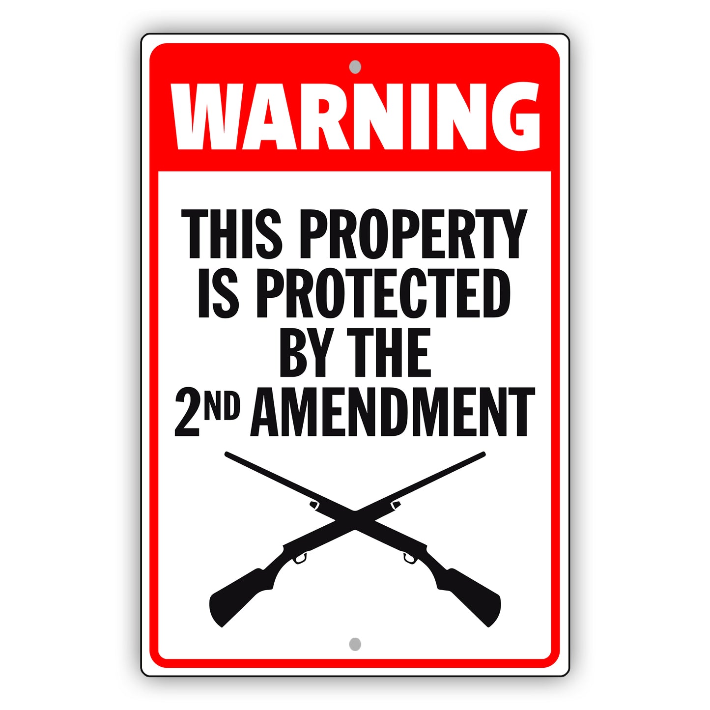 Warning This Property Is Protected By 2nd Amendment Aluminum Metal Sign