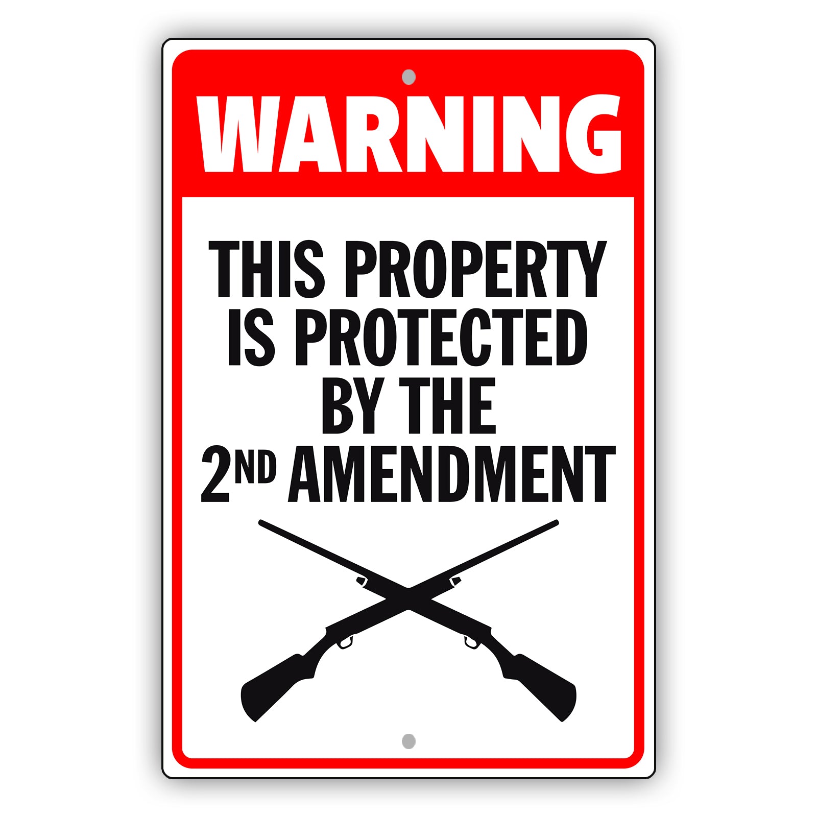 Warning This Property Is Protected By 2nd Amendment Aluminum Metal Sign