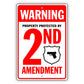Warning Property Protected By 2nd Amendment Aluminum Metal Sign
