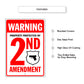 Warning Property Protected By Amendment Aluminum Metal Sign