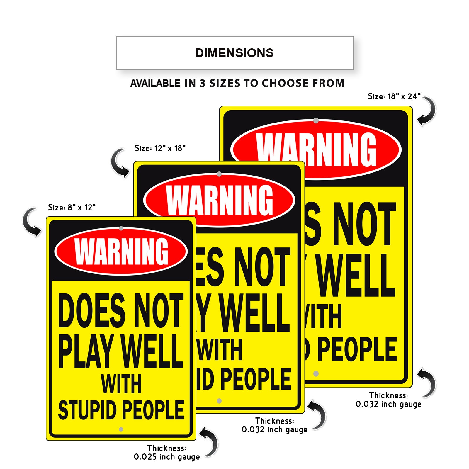 Warning Does Not Play Well With Stupid People Aluminum Metal Sign