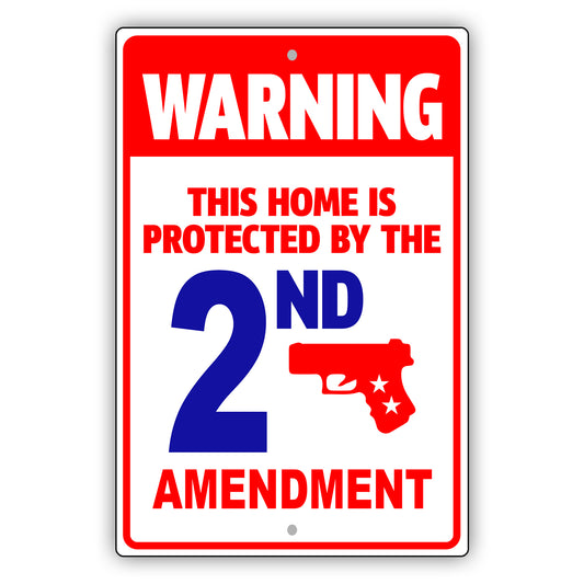 Warning Property Protected By 2nd Amendment Aluminum Metal Sign