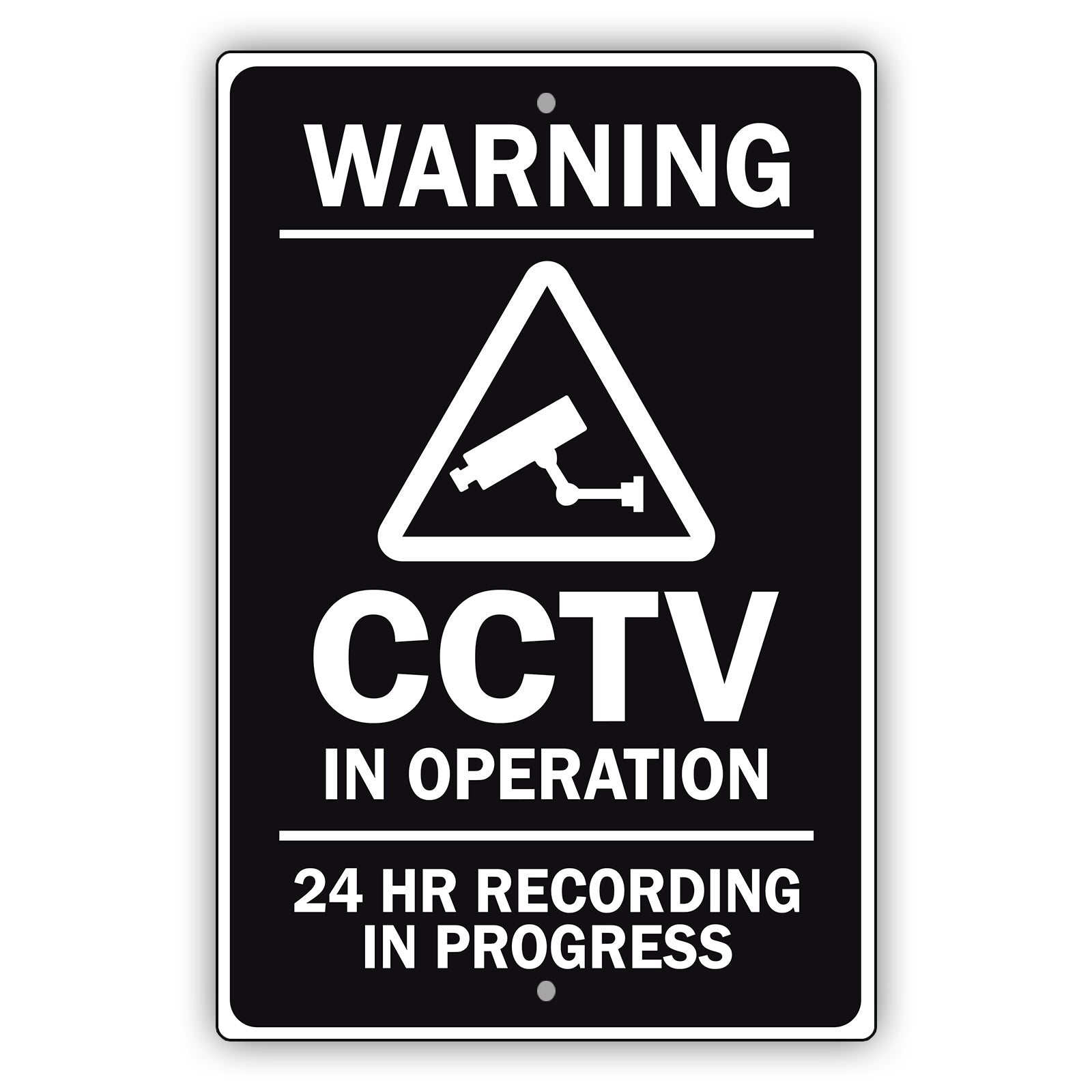 Warning CCTV In operation 24 HR Recording in Progress Aluminum Metal Sign