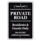 Private Road Resident & Guest Only No Entry Without Permission Aluminum Metal Sign
