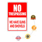 No Trespassing We Have Guns And Shovels Aluminum Metal Sign
