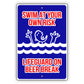 Swim Your Own Risk Lifeguard On Beer Break Aluminum Metal Sign