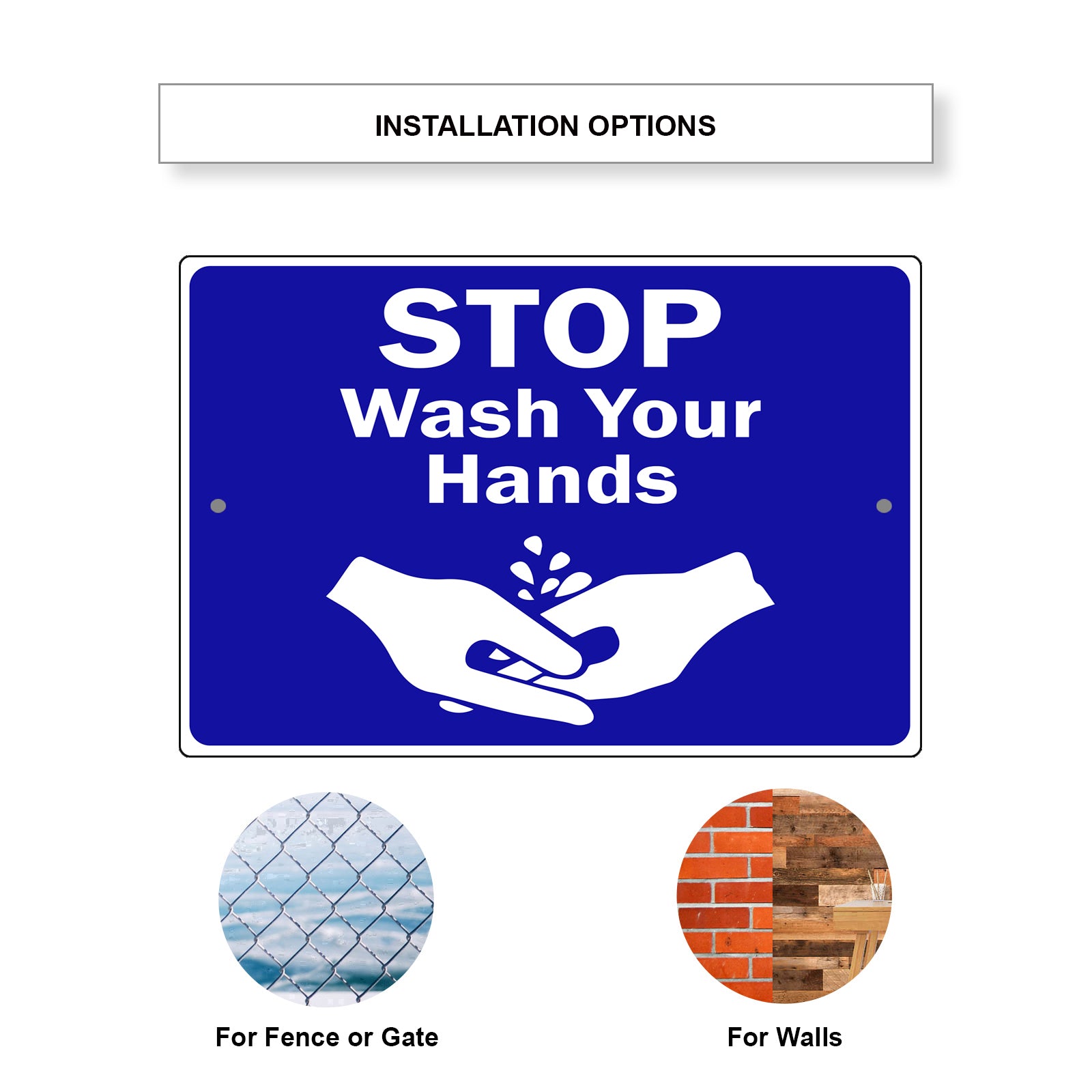 Stop Wash Your Hands Aluminum Sign