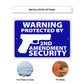 Warning Protected By 2nd Amendment Security Aluminum Metal Sign