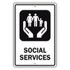 Social Services Aluminum Metal Sign