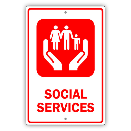Social Services Aluminum Metal Sign