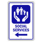 Social Services Left Arrow Aluminum Metal Plate Sign