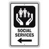 Social Services Left Arrow Aluminum Metal Plate Sign