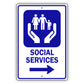 Social Services Aluminum Metal Sign