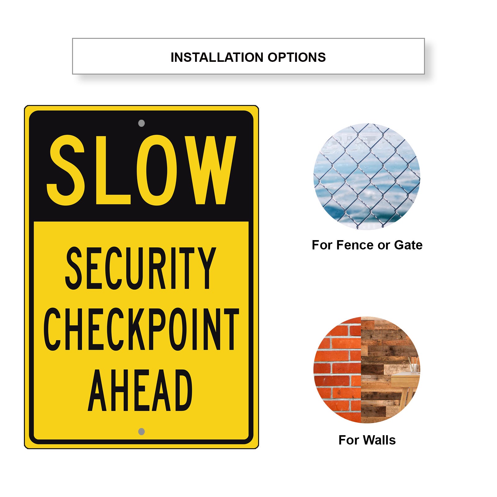 Slow Security Checkpoint Ahead Aluminum Metal Sign
