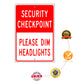 Security Checkpoint Please Dim Headlights Aluminum Metal Sign