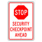 Stop Security Checkpoint Ahead Aluminum Metal Sign (Red)