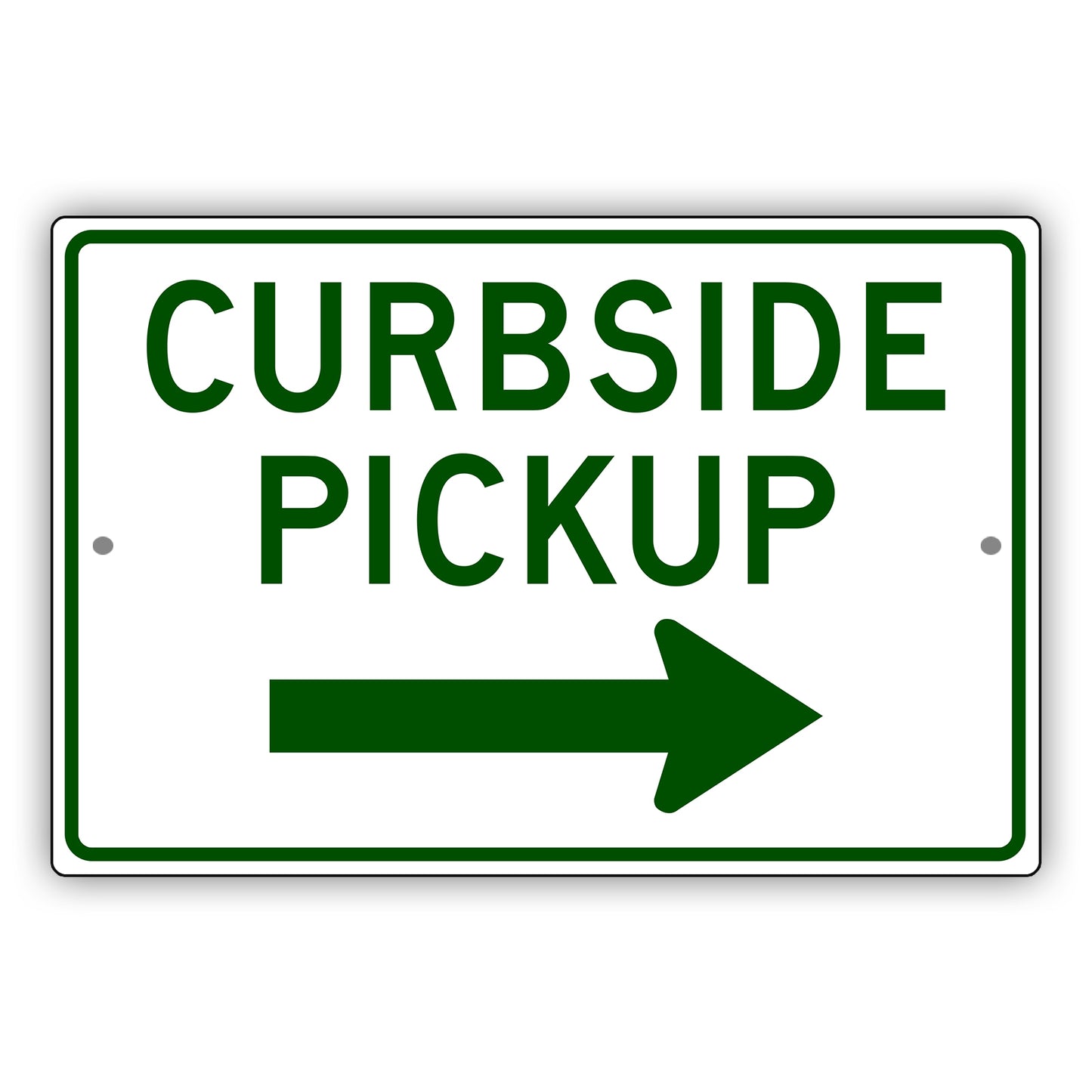 Curbside Pickup Right Arrow Aluminum Metal Plate Sign (Green)