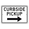 Curbside Pickup Right Arrow Aluminum Metal Plate Sign (Black)