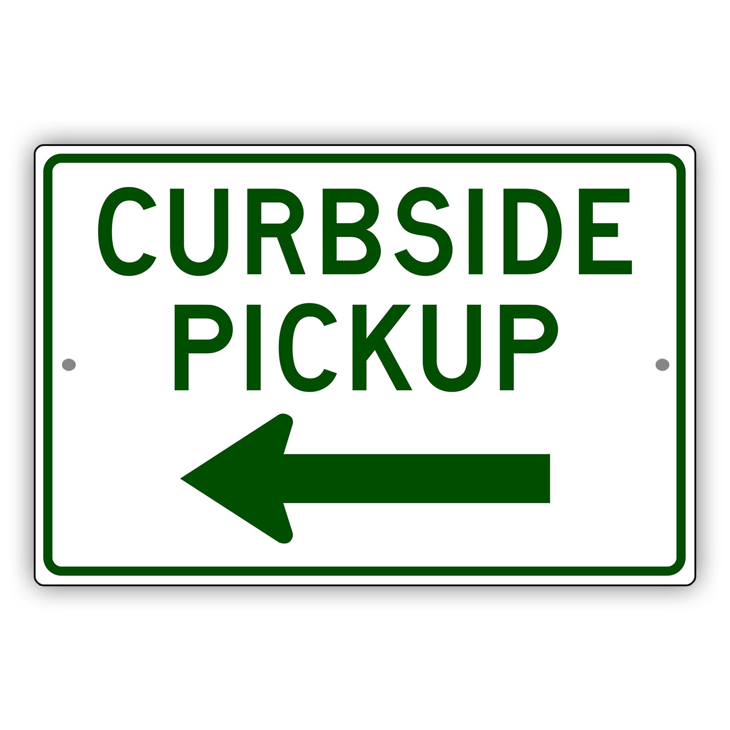 Curbside Pickup Left Arrow Aluminum Metal Plate Sign (Green)