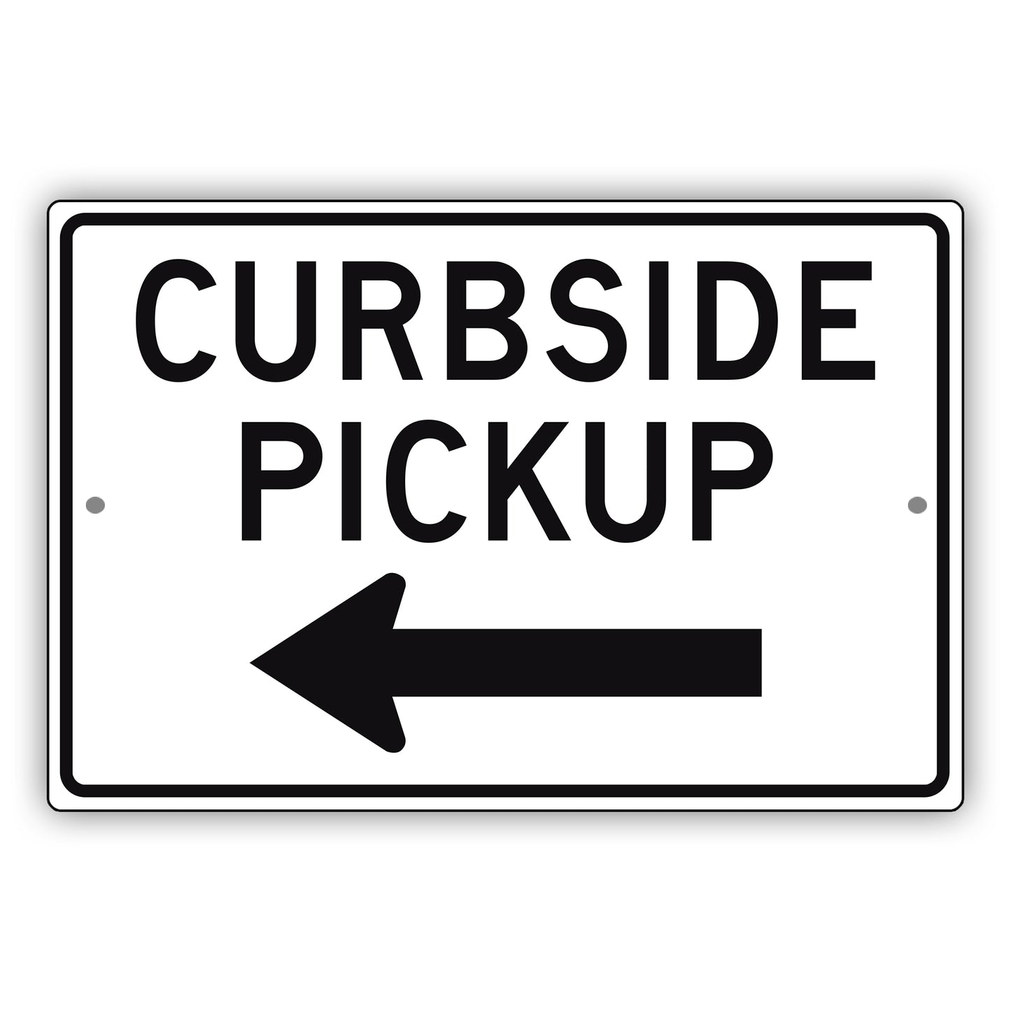 Curbside Pickup Left Arrow Aluminum Metal Plate Sign (Black)