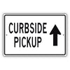 Curbside Pickup Aluminum Metal Sign (Black)